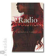 Radio Revolution by Criselda Yabes Front Cover
