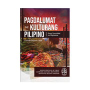 Pagdalumat sa Kulturang Pilipino: Ilang Teoretikal na Pagtatasa by Jaymark Aguada Monforte and Others Front Cover