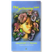 The Gathering Bees by Chuckberry J. Pascual (Translated by Ralph Semino Galan) Front Cover