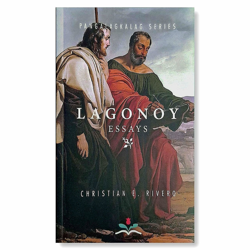 Lagonoy: Essays by Christian E. Rivero Front Cover