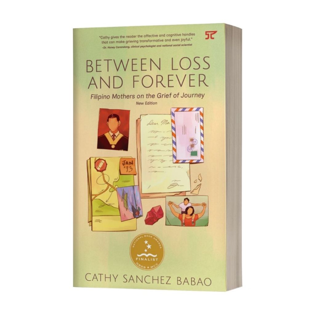 Between Loss and Forever: Filipino Mothers on the Grief Journey (New Ed.) by Cathy Sanchez Babao Front Cover
