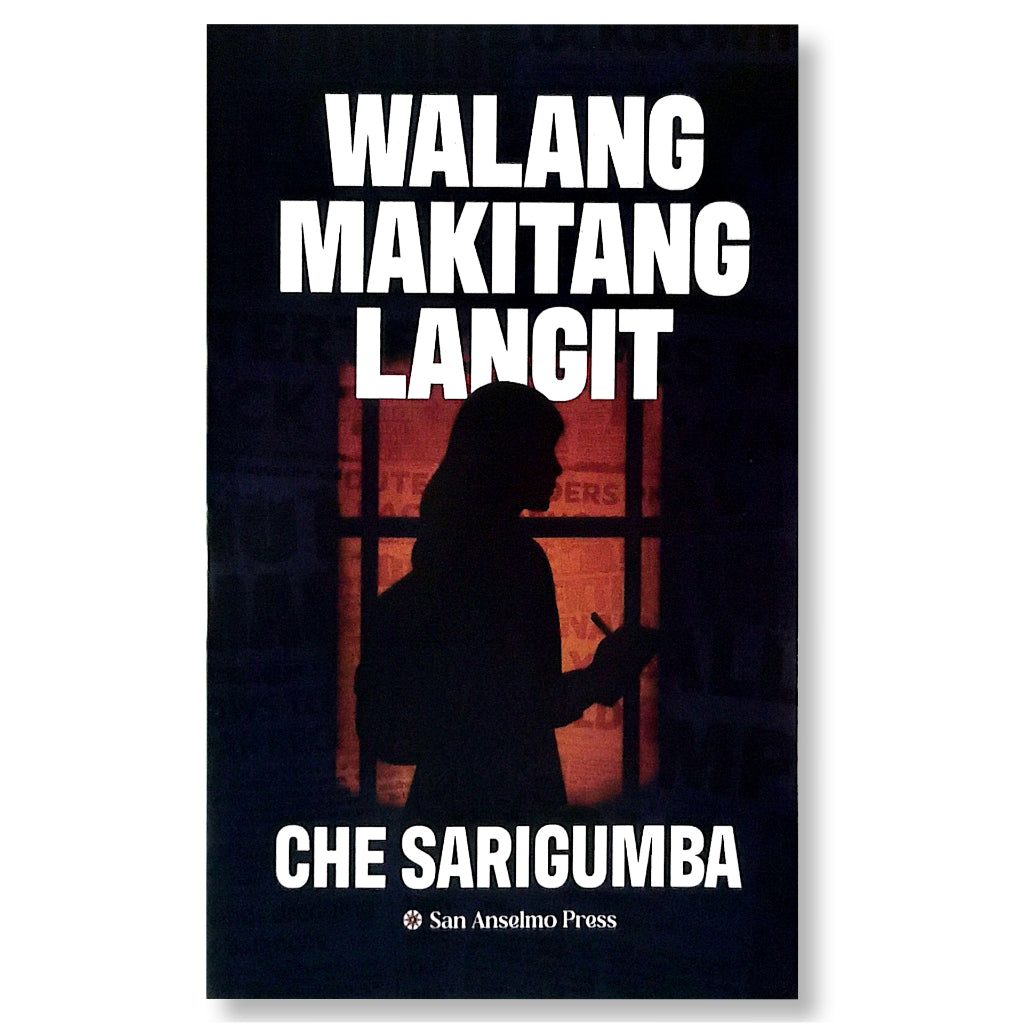 Walang Makitang Langit (Novel) by Che Sarigumba Front Cover