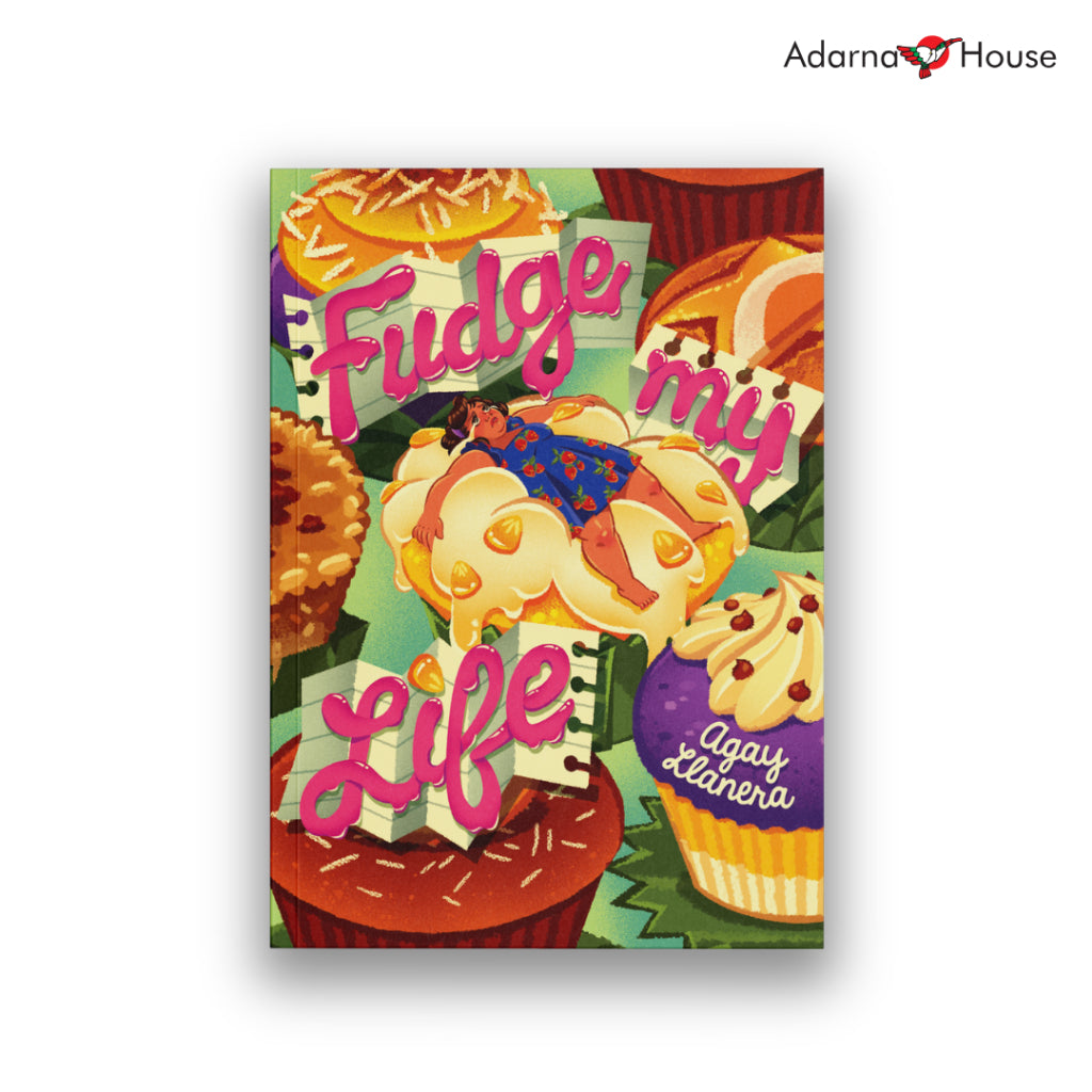 Fudge My Life by Agay Llanera Front Cover