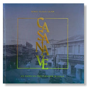 Casanave: An American Photographer in Iloilo by Nereo Cajilig Lujan Front Cover