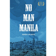 NO MAN MANILA by Randy Valiente Front Cover