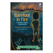 Barefoot in Fire: A World War II Childhood (20th Anniversary Edition) by Barbara Ann Gamboa-Lewis Front Cover