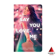 Say You Love Me by KenDaniel, FakedReality, Marco Jose, and Seaj0725 Front Cover