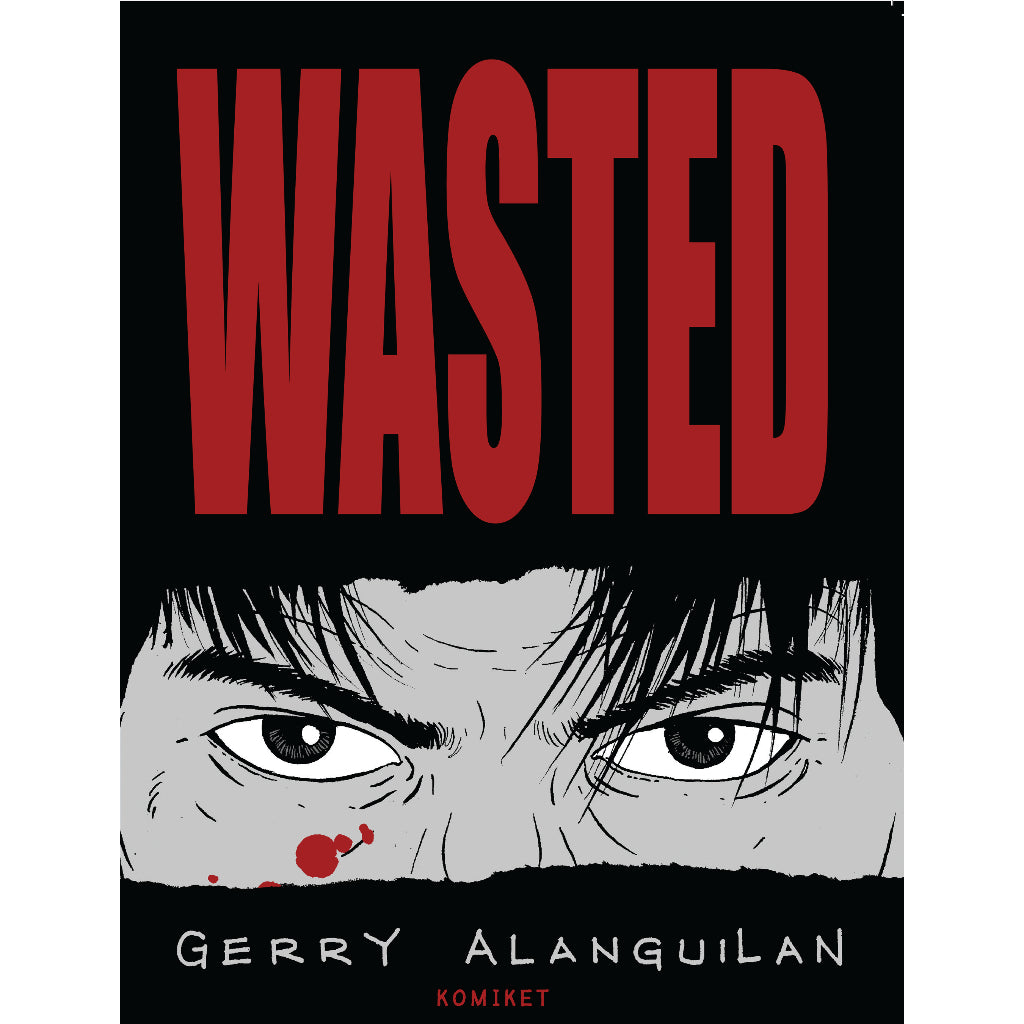 Wasted by Gerry Alanguilan