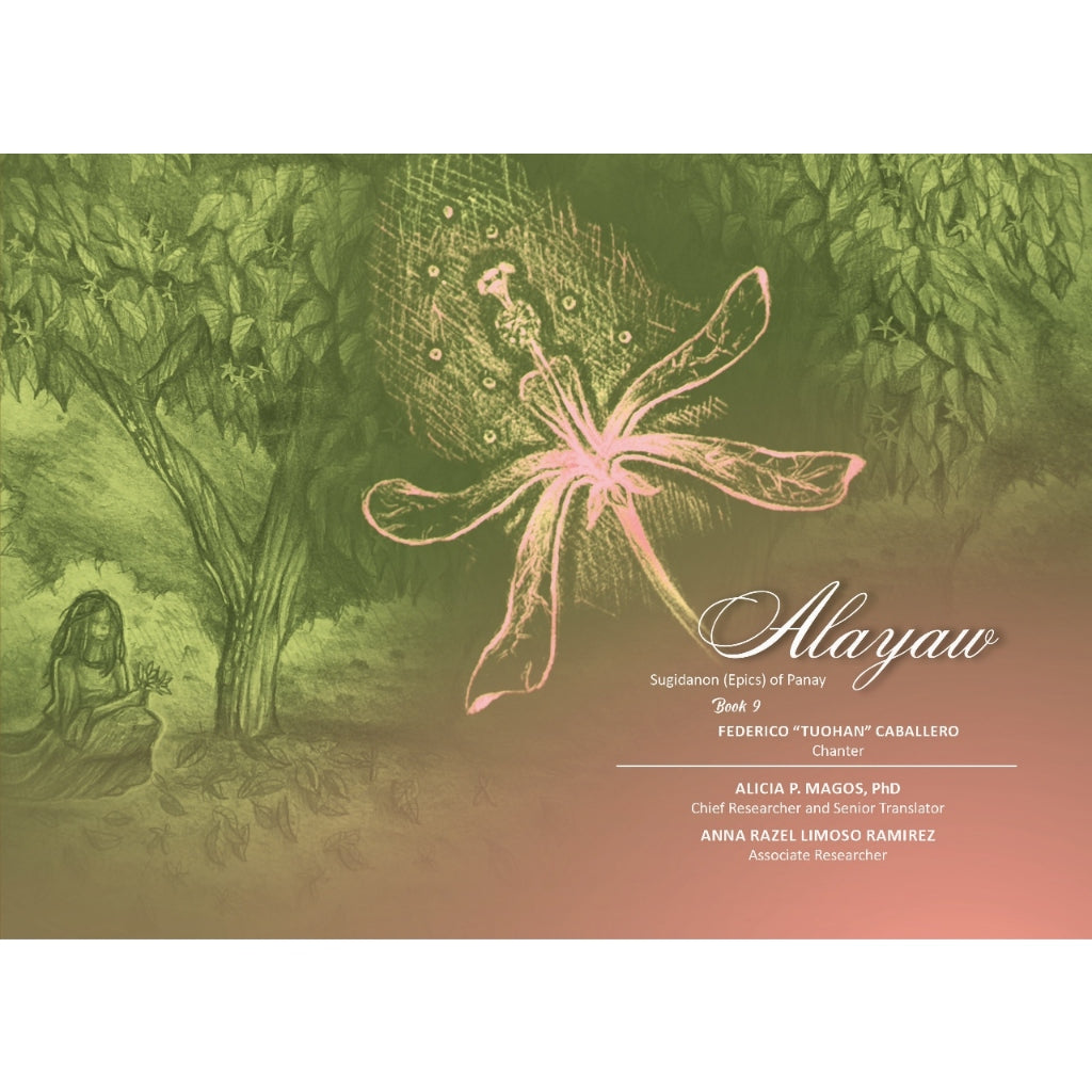 Alayaw: Sugidanon (Epics) of Panay, Book 9 Front Cover