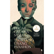 Teorya ng Unang Panahon (Tomo 3 ng Trilohiya ng mga Bilang) by Edgar Calabia Samar Front Cover