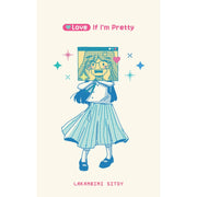 Love If I'm Pretty by Lakambini Sitoy Front Cover
