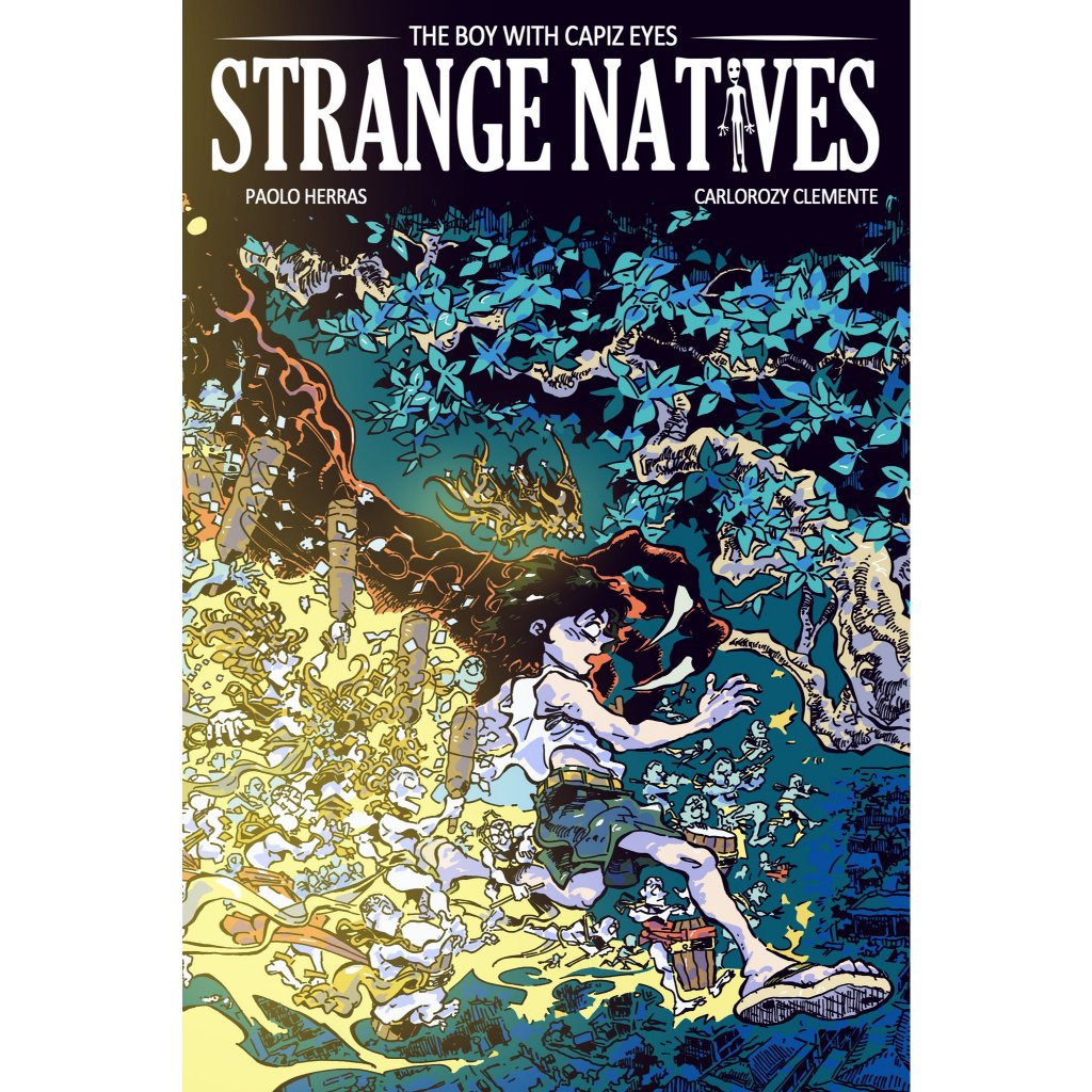 STRANGE NATIVES: The Boy With Capiz Eyes by Paolo Herras & Carlorozy Clemente Front Cover