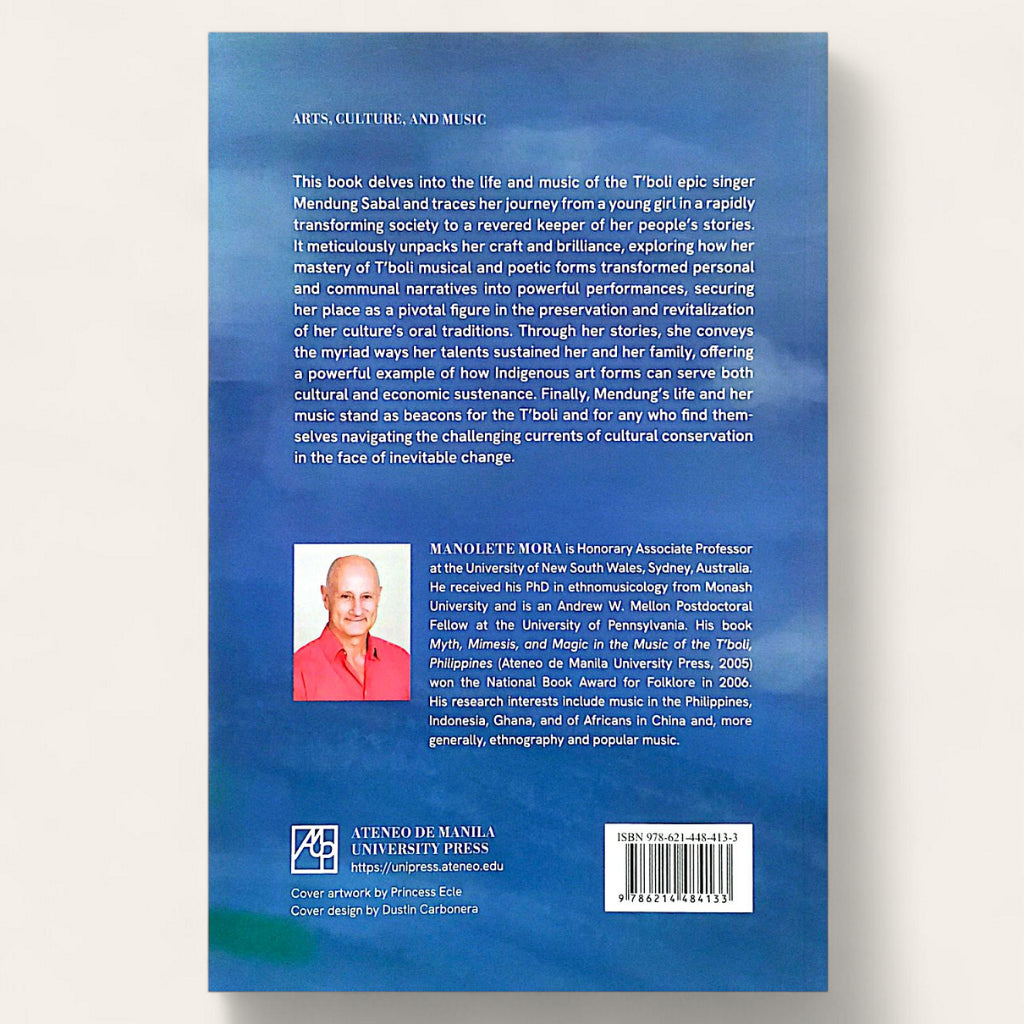 A Tale of Two Narratives, Mendung Sabal, A Life in Words and Song by Manolete Mora Front Cover