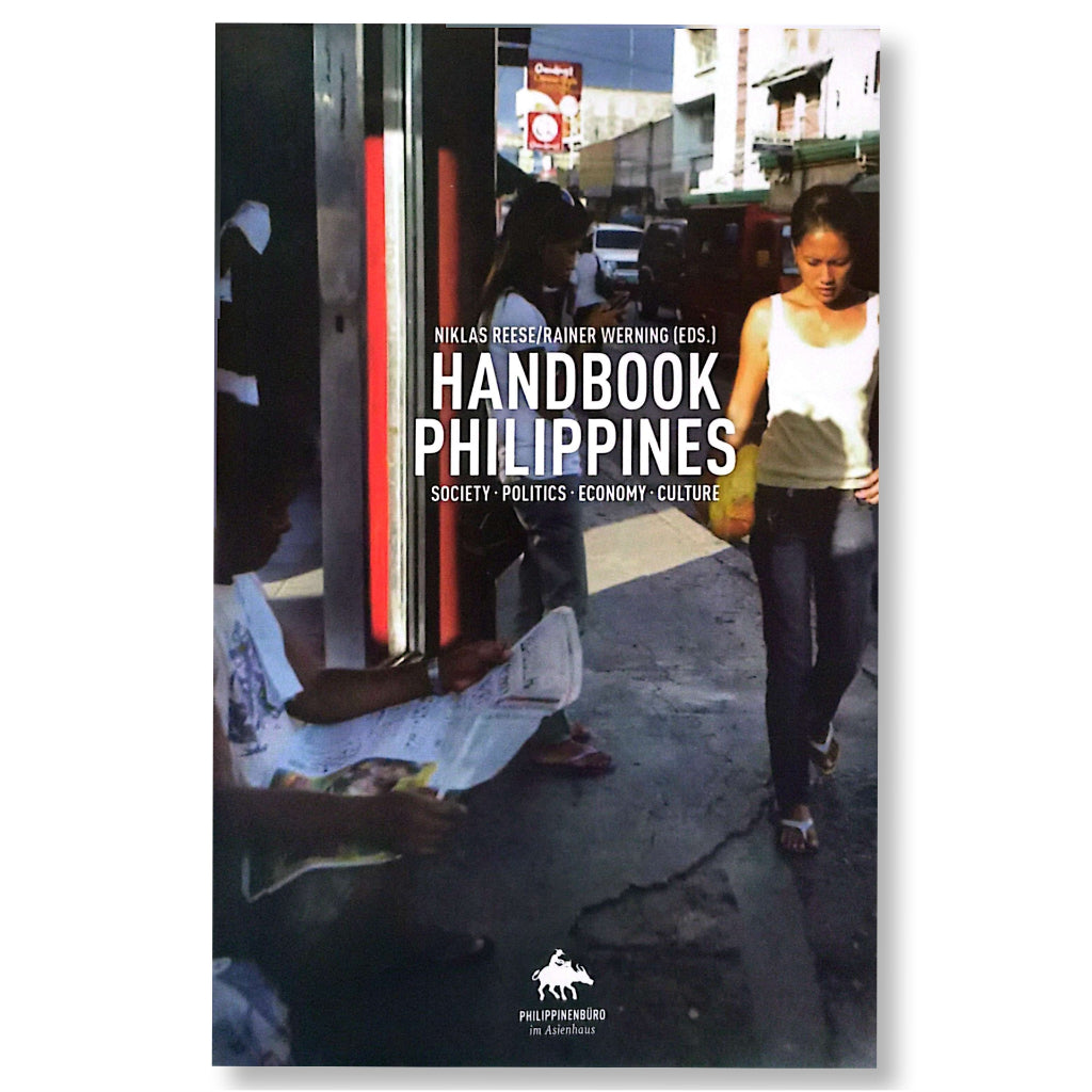 Handbook Philippines: Society, Politics, Economy and Culture, Edited by Niklas Reese and Rainer Wern Front Cover