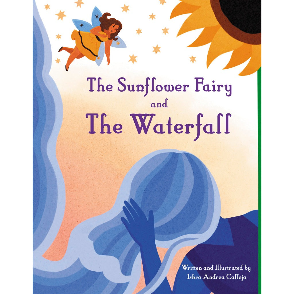 The Sunflower Fairy and the Waterfall by Iskra Andrea Calleja Front Cover