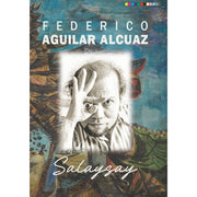 Federico Aguilar Alcuaz: Salaysay (Regular Edition) by Patrick Flores and Ambeth Ocampo Front Cover