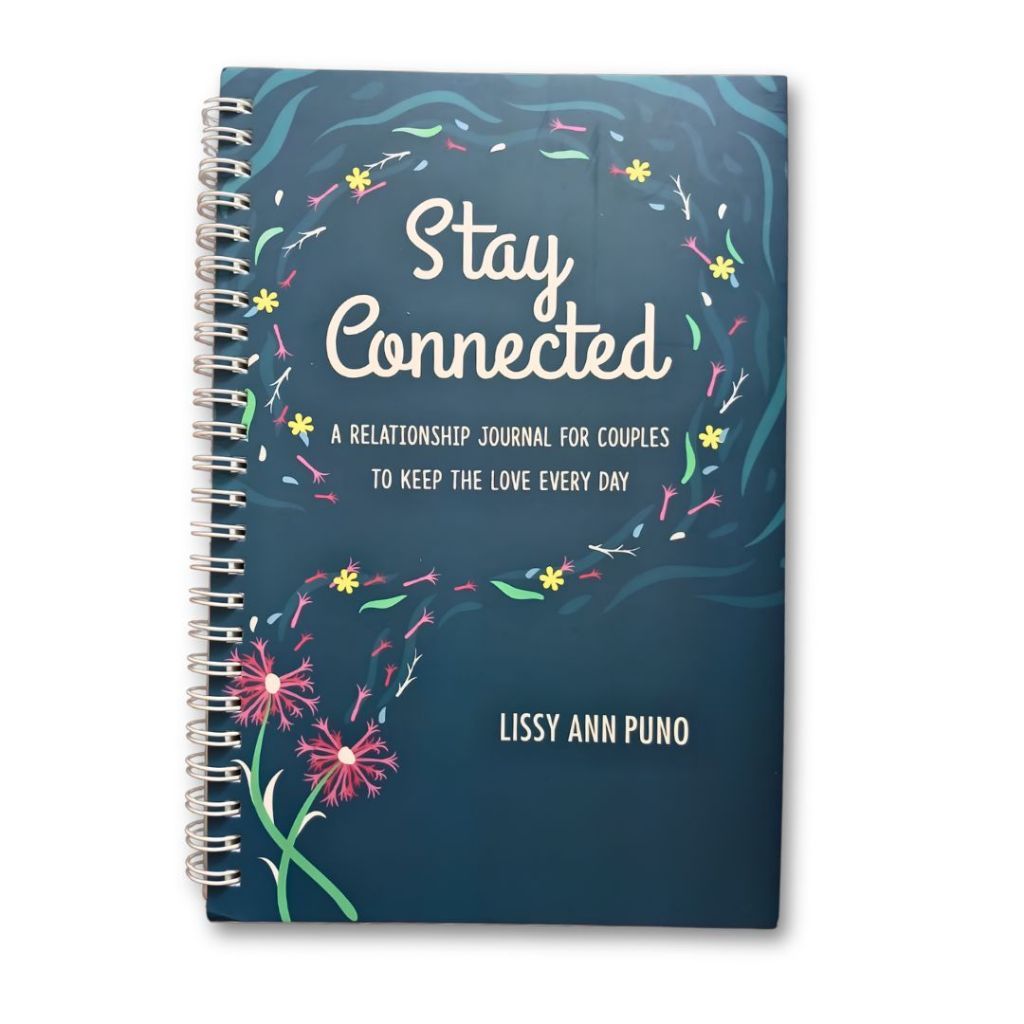Stay Connected: A Relationship Journal for Couples by Lissy Ann Puno Front Cover