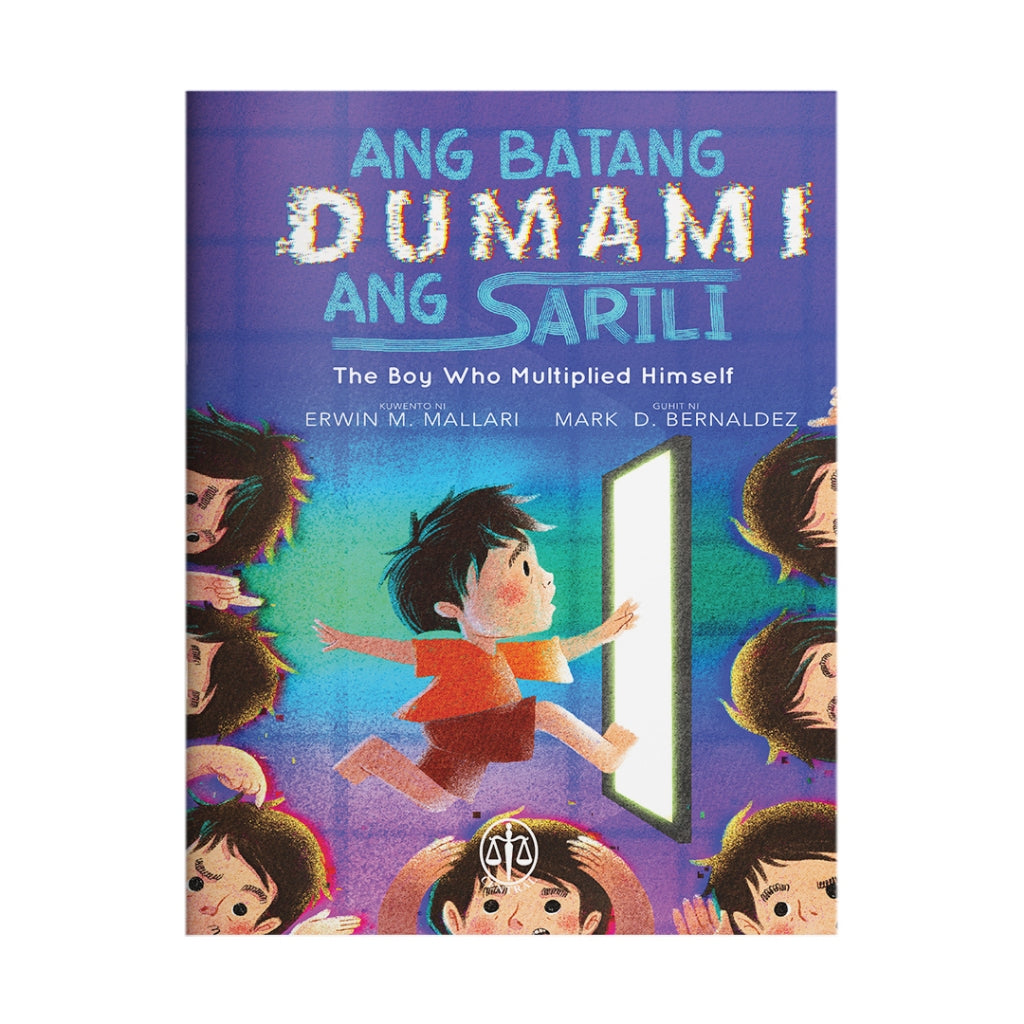Ang Batang Dumami ang Sarili (The Boy Who Multiplied Himself) by Erwin M. Mallari Front Cover