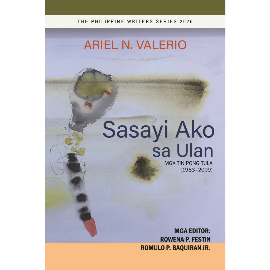 Sasayi Ako sa Ulan: Mga Tinipong Tula (1983-2009) by Ariel N. Valerio Front Cover