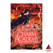 Charm Academy: School of Magic by April Avery Front Cover