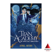 Titan Academy of Special Abilities by April Avery Front Cover