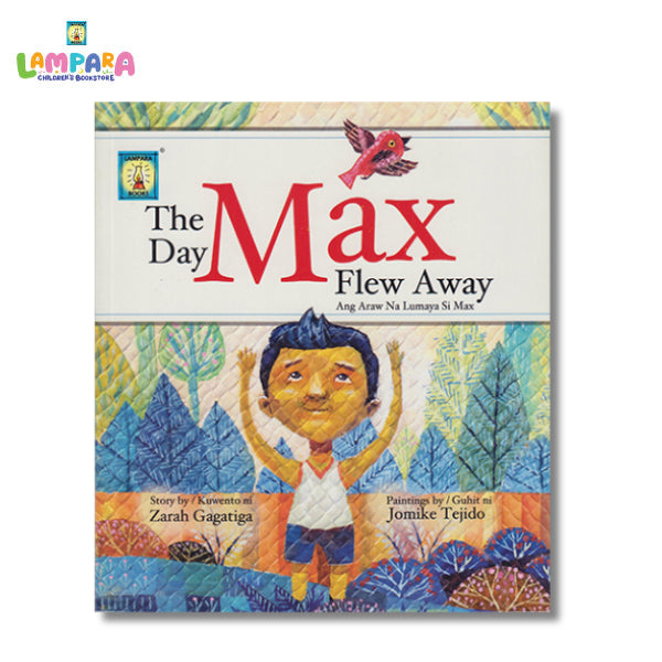 The Day Max Flew Away by Zarah C. Gagatiga Front Cover