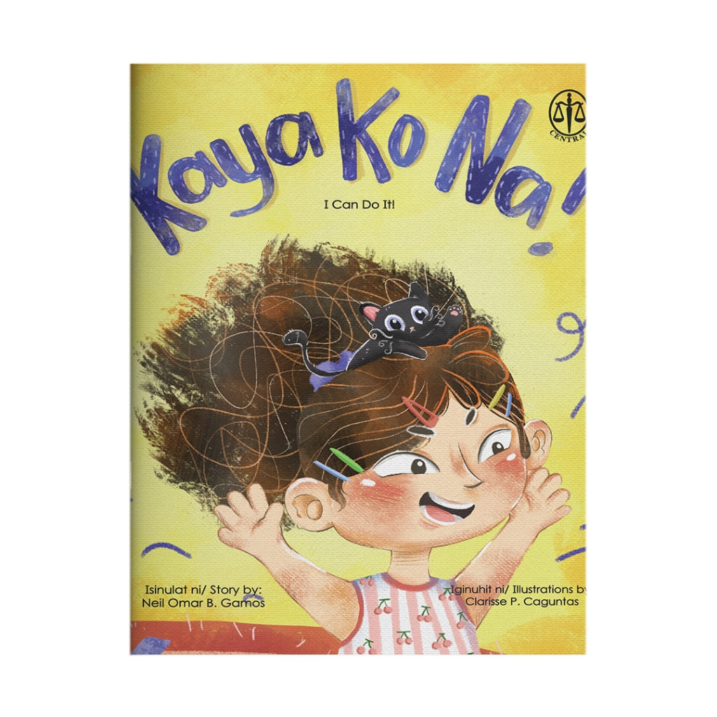 Kaya Ko Na! (I Can Do It!) by Neil Omar B. Gamos Front Cover
