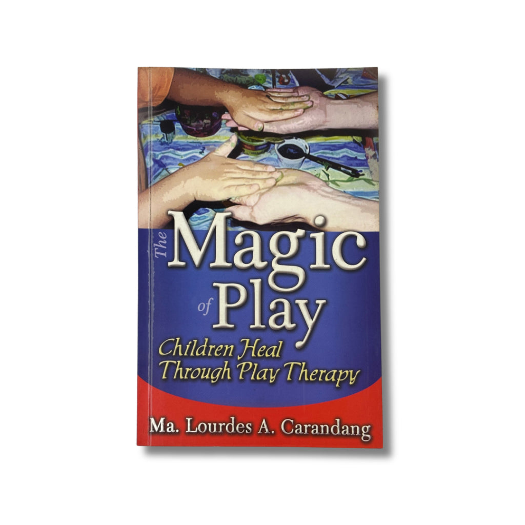 The Magic of Play by Ma. Lourdes A. Carandang Front Cover
