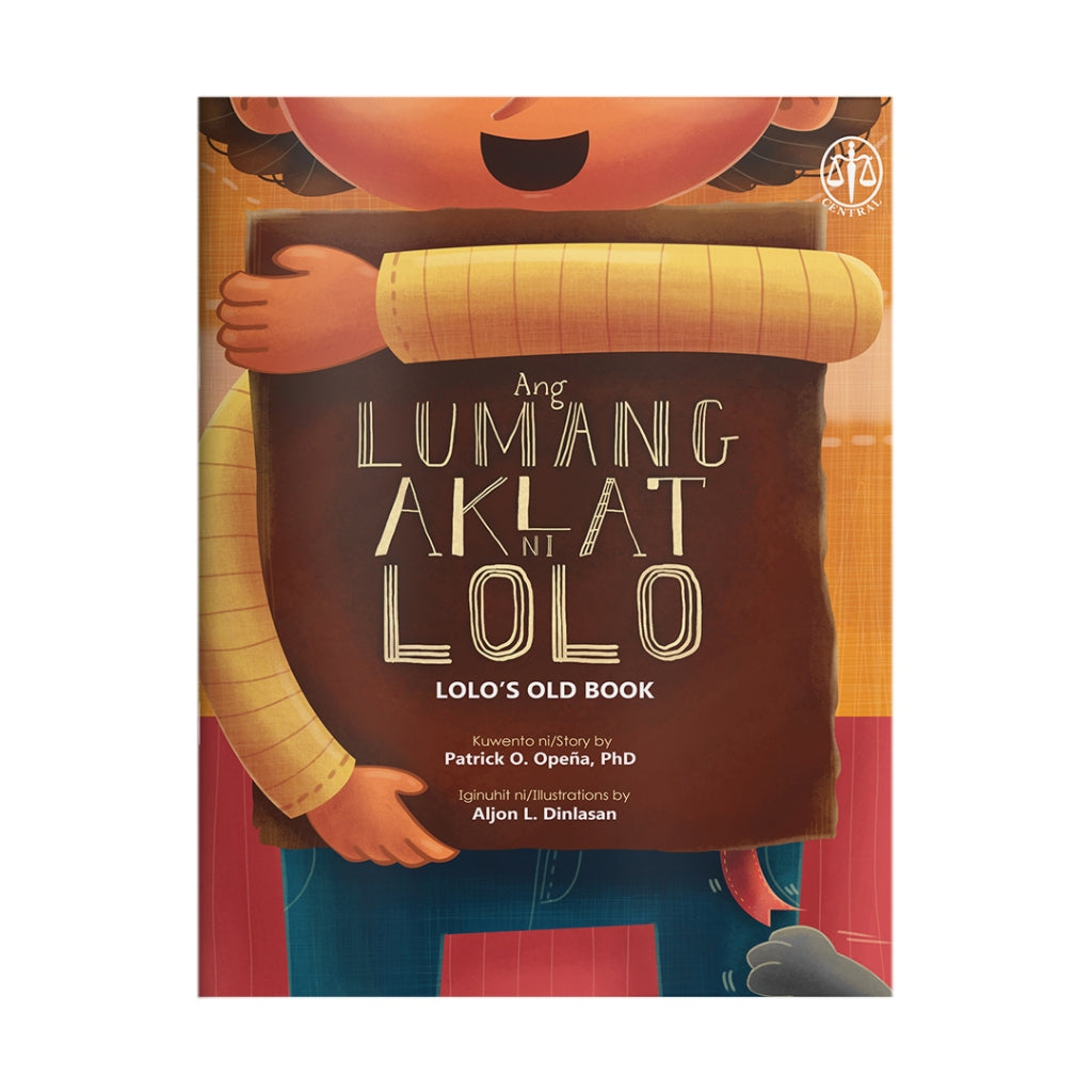 Ang Lumang Aklat ni Lolo (Lolo's Old Book) by Patrick O. Opeña Front Cover