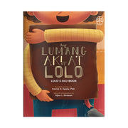 Ang Lumang Aklat ni Lolo (Lolo's Old Book) by Patrick O. Opeña Front Cover