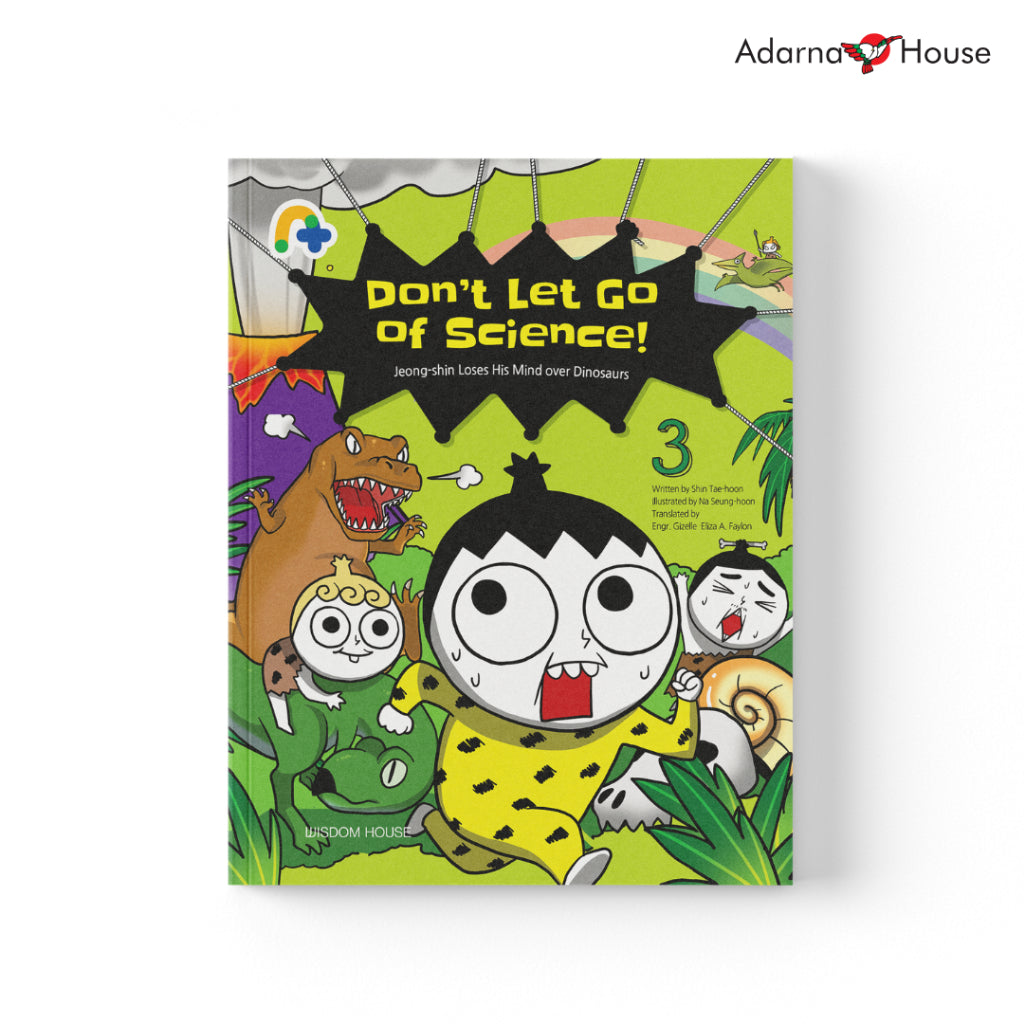 Don't Let Go of Science Volume 3: Jeong-shin Loses His Mind Over Dinosaurs by Shin Tae-hoon Front Cover