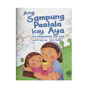 Ang Sampung Paalala kay Aya (Ten Reminders for Aya) by Patrick O. Opeña Front Cover