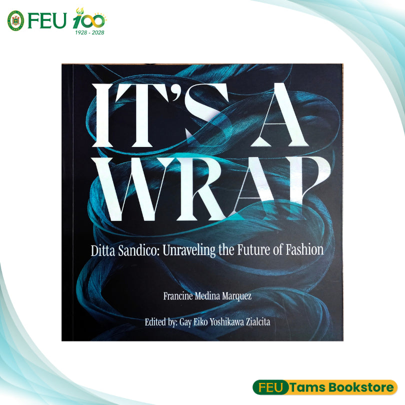 It's a Wrap: Unraveling the Future of Fashion by Francine Medina Marquez Front Cover