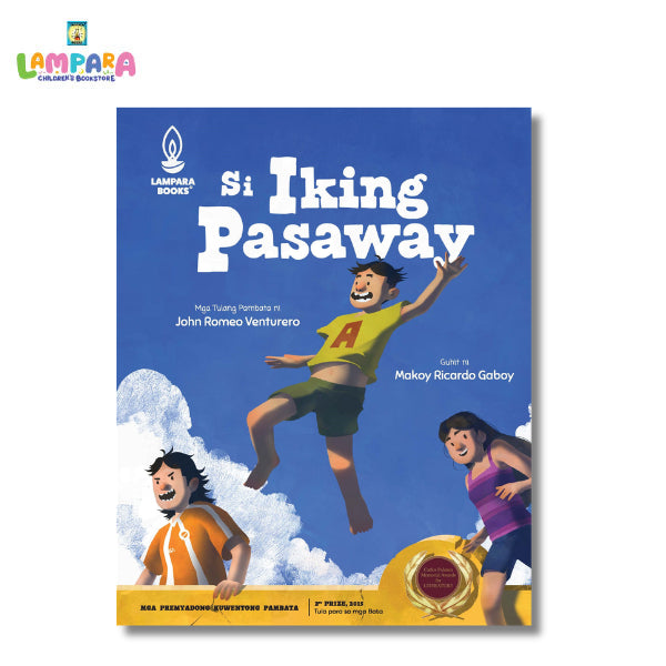 Si Iking Pasaway: Mga Tulang Pambata by John Romeo Ventuero Front Cover