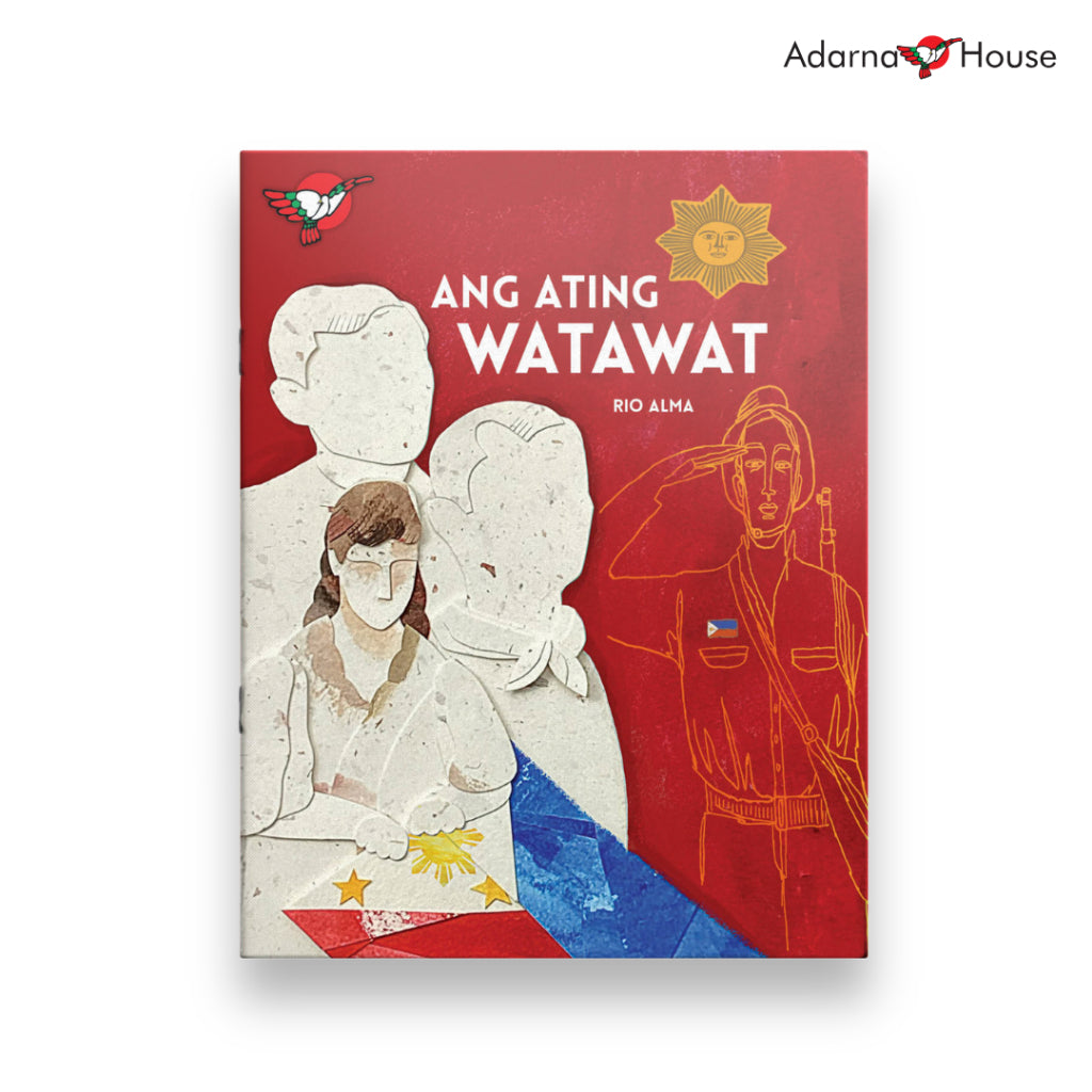 Ang Ating Watawat by Virgilio S. Almario Front Cover