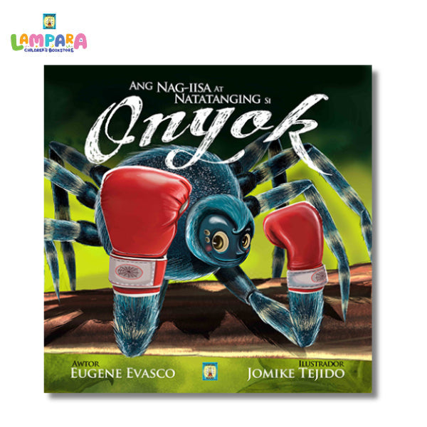 Ang Nag-iisa at Natatanging si Onyok by Eugene Y. Evasco Front Cover