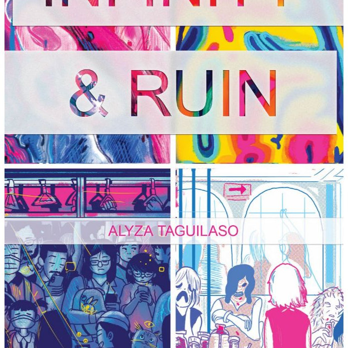 Infinity and Ruin by Alyza Taguilaso Front Cover