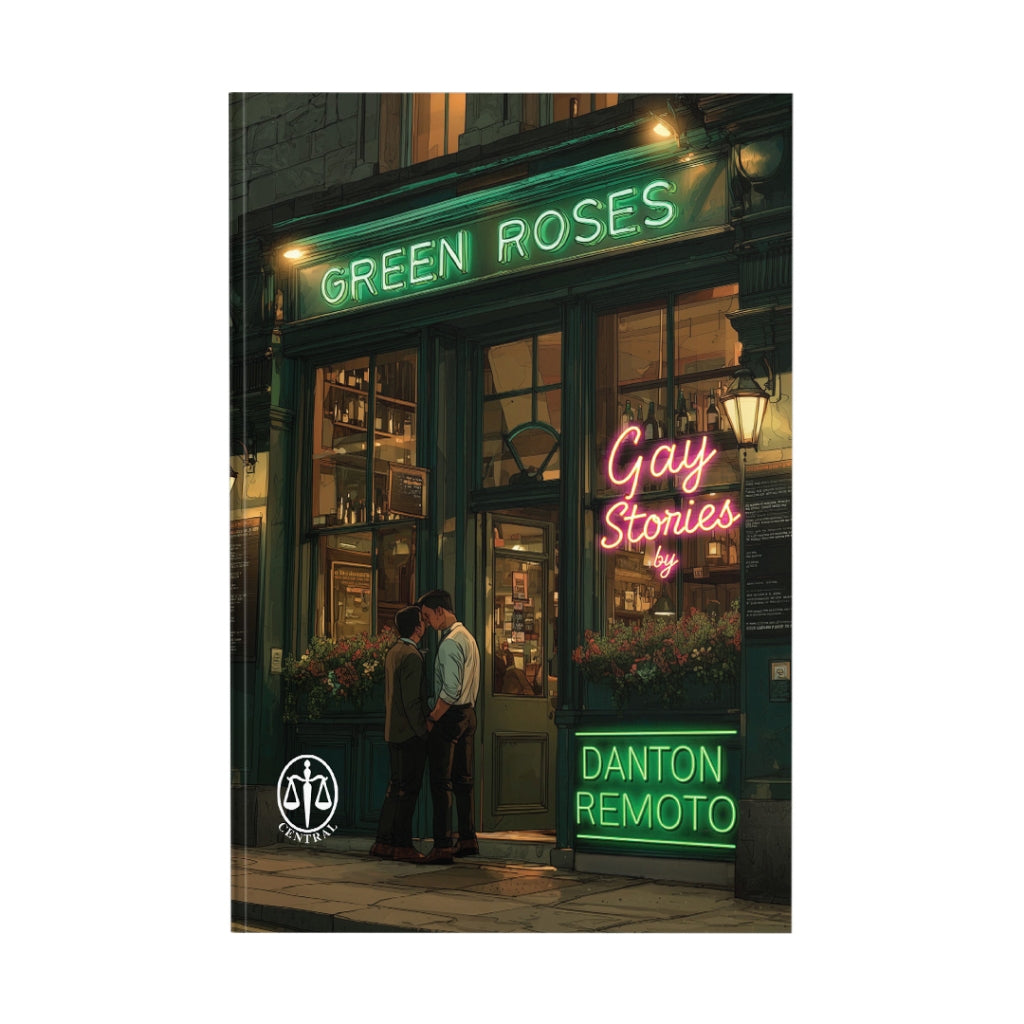 Green Roses (Gay Stories) by Danton Remoto Front Cover