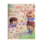 The Case of the Muddy Footprints: Solving Mystery Through Inference by Gilbert P. Ortega and Others Front Cover