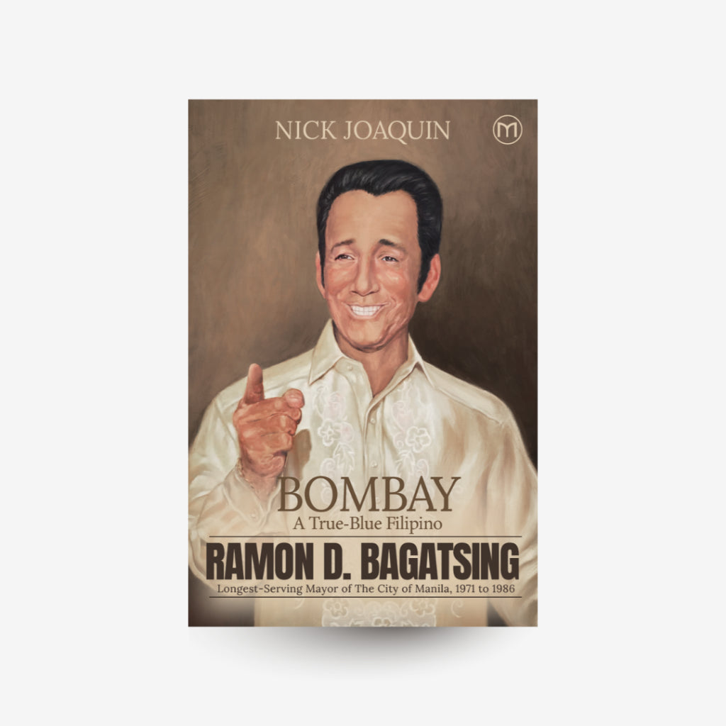 Bombay: A True-Blue Filipino by Nick Joaquin Front Cover