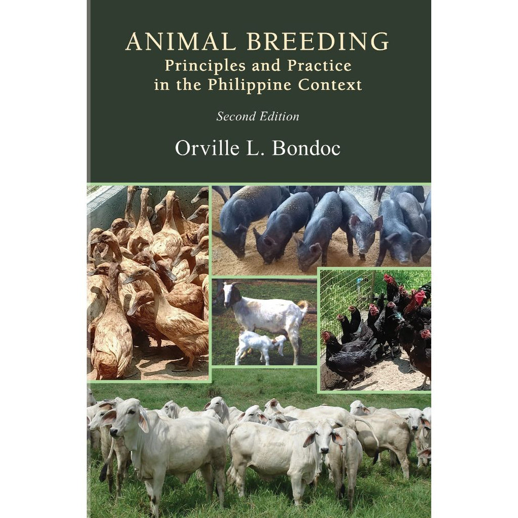 Animal Breeding: Principles and Practice in the Philippine Context (Second Edition) by Orville Bondoc Front Cover