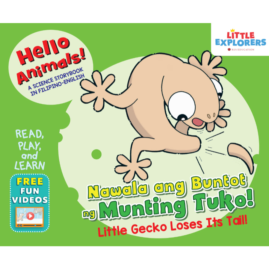 Hello Animals: Nawala ang Buntot ng Munting Tuko! (Gecko Loses Its Tail) Front Cover