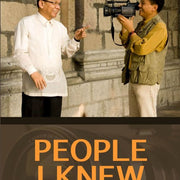 People I Knew and Some I Didn't But Wrote About Them Anyway by Howie Severino Front Cover