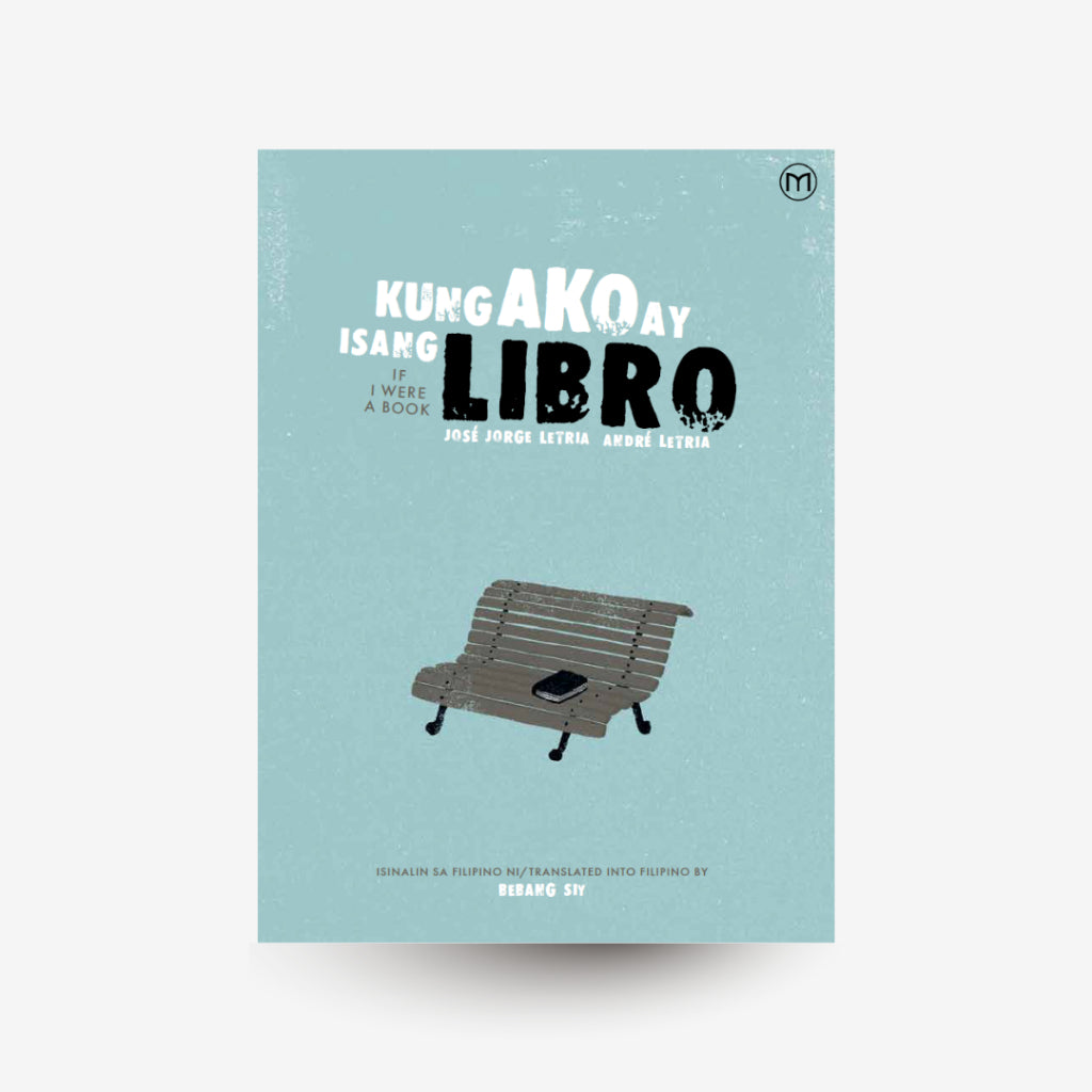 Kung Ako ay Isang Libro (If I Were a Book) by José Jorge Letria Front Cover