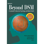 Beyond DSM: A Casebook in Abnormal Psychology and Mental Health (Second Edition) by Maria Isabel Melgar Front Cover