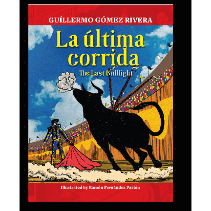 The Last Bullfight (La Ultima Corrida) Front Cover