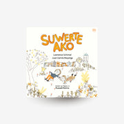 Suwerte Ako (Lucky Me) by Lawrence Schimel Front Cover