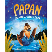Papan: The Not-So-Sleepy Duck by Liza Reyes Front Cover