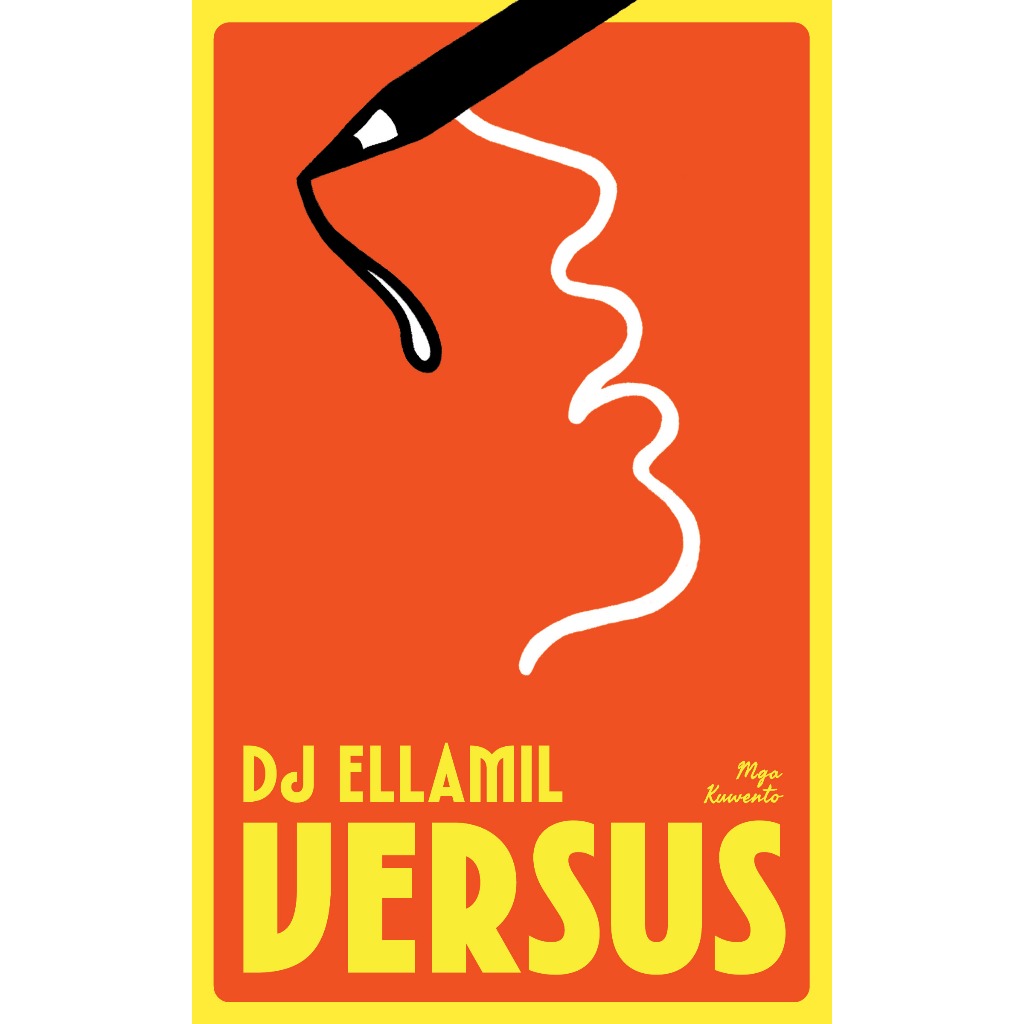 Versus: Mga Kuwento by DJ Ellamil Front Cover