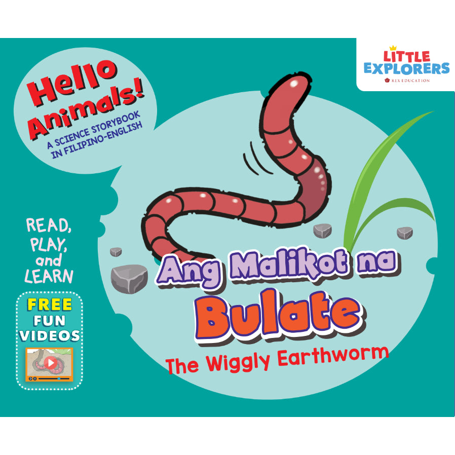 Hello Animals: Ang Malikot na Bulate (The Wiggly Earthworm) Front Cover